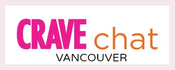 Crave chat vancouver