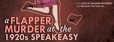 A Flapper Murder at the 1920s Speakeasy